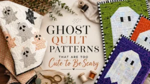 Ghost Quilt Patterns That Are Too Cute to Be Scary